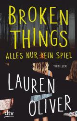 Cover-Bild Broken Things – Alles nur (k)ein Spiel