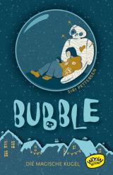 Cover-Bild Bubble. Die magische Kugel