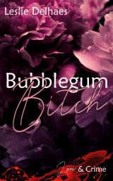 Cover-Bild Bubblegum Bitch