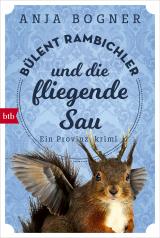 Cover-Bild Bülent Rambichler und die fliegende Sau