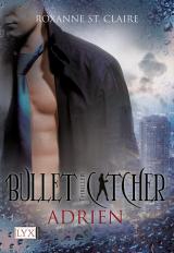 Cover-Bild Bullet Catcher - Adrien