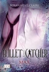 Cover-Bild Bullet Catcher - Max
