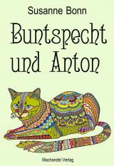 Cover-Bild Buntspecht und Anton