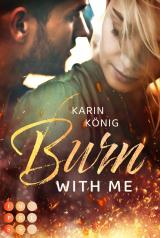 Cover-Bild Burn With Me
