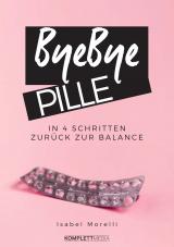 Cover-Bild Bye, bye Pille
