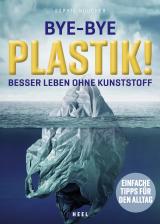Cover-Bild Bye-Bye Plastik!