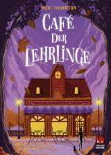 Cover-Bild Café der Lehrlinge (Hotel der Magier 3)