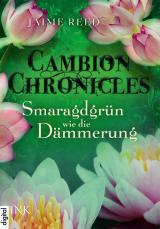 Cover-Bild Cambion Chronicles - Smaragdgrün wie die Dämmerung