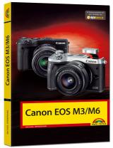 Cover-Bild Canon EOS M3 / M6 - Das Handbuch zur Kamera