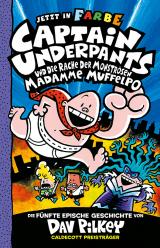 Cover-Bild Captain Underpants Band 5 - Captain Underpants und die Rache der monströsen Madamme Muffelpo