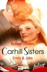 Cover-Bild Carhill Sisters - Emily & Jake