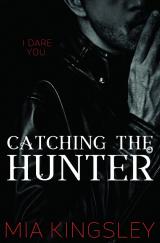 Cover-Bild Catching The Hunter (The Twisted Kingdom 4)