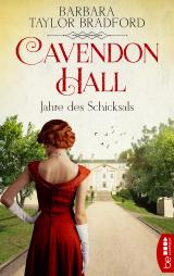 Cover-Bild Cavendon Hall – Jahre des Schicksals