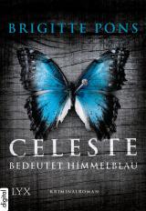 Cover-Bild Celeste bedeutet Himmelblau
