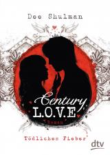 Cover-Bild Century Love - Tödliches Fieber