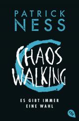 Cover-Bild Chaos Walking - Es gibt immer eine Wahl