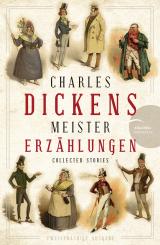 Cover-Bild Charles Dickens - Meistererzählungen (Neuübersetzung)