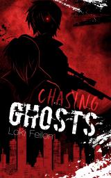 Cover-Bild Chasing Ghosts - Band 1 (Dark Fantasy)