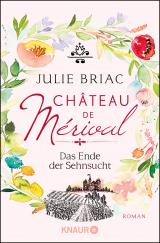 Cover-Bild Château de Mérival. Das Ende der Sehnsucht