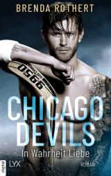Cover-Bild Chicago Devils - In Wahrheit Liebe