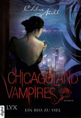 Cover-Bild Chicagoland Vampires - Ein Biss zu viel