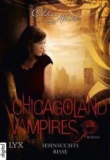 Cover-Bild Chicagoland Vampires - Sehnsuchtsbisse