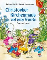 Cover-Bild Christopher Kirchenmaus und seine Freunde