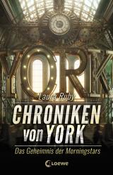 Cover-Bild Chroniken von York (Band 2) - Das Geheimnis der Morningstars