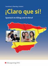 Cover-Bild ¡Claro que si! - Spanisch im Alltag und im Beruf