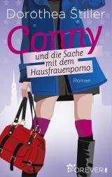 Cover-Bild Conny und die Sache mit dem Hausfrauenporno