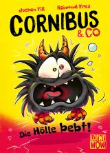 Cover-Bild Cornibus & Co (Band 3) - Die Hölle bebt!