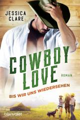 Cover-Bild Cowboy Love - Bis wir uns wiedersehen