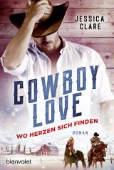 Cover-Bild Cowboy Love - Wo Herzen sich finden