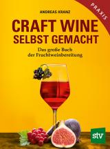 Cover-Bild Craft Wine selbst gemacht