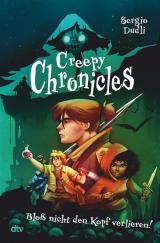 Cover-Bild Creepy Chronicles – Bloß nicht den Kopf verlieren!