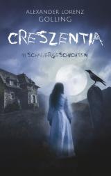 Cover-Bild Creszentia (11 Schauergeschichten)