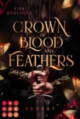 Cover-Bild Crown of Blood and Feathers 1: Verrat