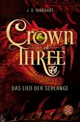 Cover-Bild Crown of Three – Das Lied der Schlange (Bd. 2)