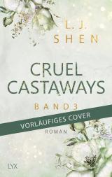 Cover-Bild Cruel Castaways - Band 3