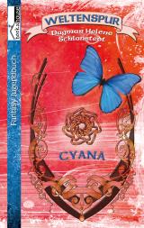 Cover-Bild Cyana - Weltenspur 2