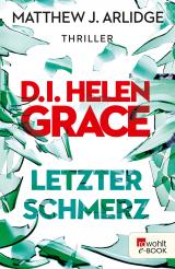Cover-Bild D.I. Helen Grace: Letzter Schmerz