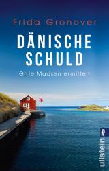 Cover-Bild Dänische Schuld (Ein Gitte-Madsen-Krimi 2)