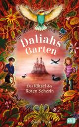 Cover-Bild Daliahs Garten - Das Rätsel der Roten Seherin