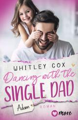 Cover-Bild Dancing with the Single Dad – Adam