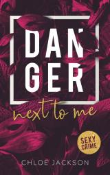 Cover-Bild Danger next to me