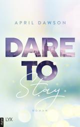 Cover-Bild Dare to Stay