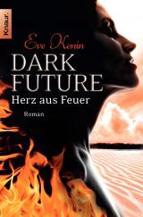 Cover-Bild Dark Future: Herz aus Feuer