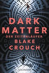 Cover-Bild Dark Matter. Der Zeitenläufer