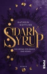 Cover-Bild Dark Syrup – Das Aroma von Rauch und Honig