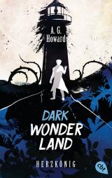 Cover-Bild Dark Wonderland - Herzkönig